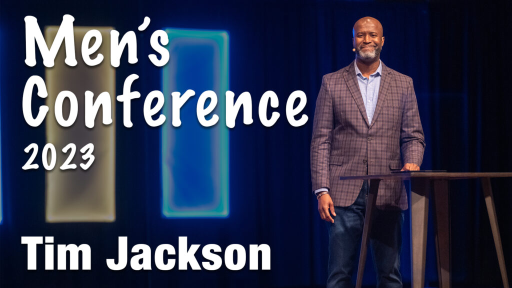 Men’s Conference 2023 | Tim Jackson