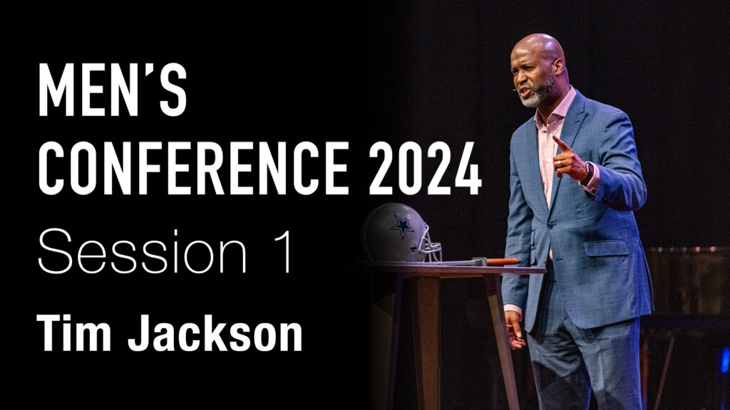 Men’s Conference 2024 | Session 1 | Tim Jackson