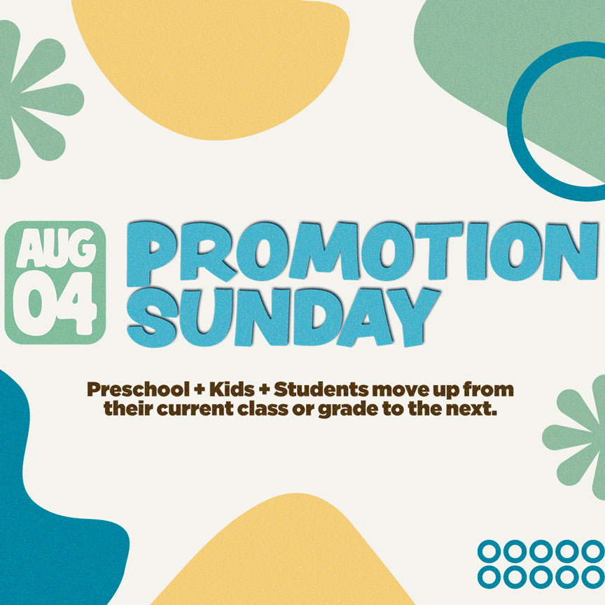 Promotion Sunday Aug 4th