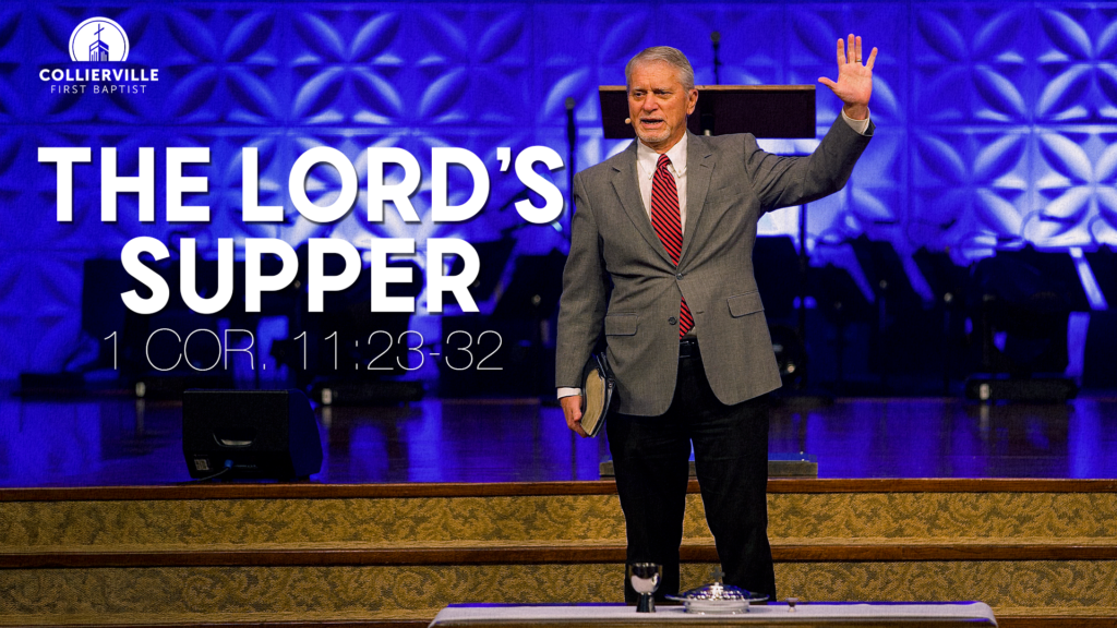 The Lord’s Supper | 1 Corinthians 11:23-32