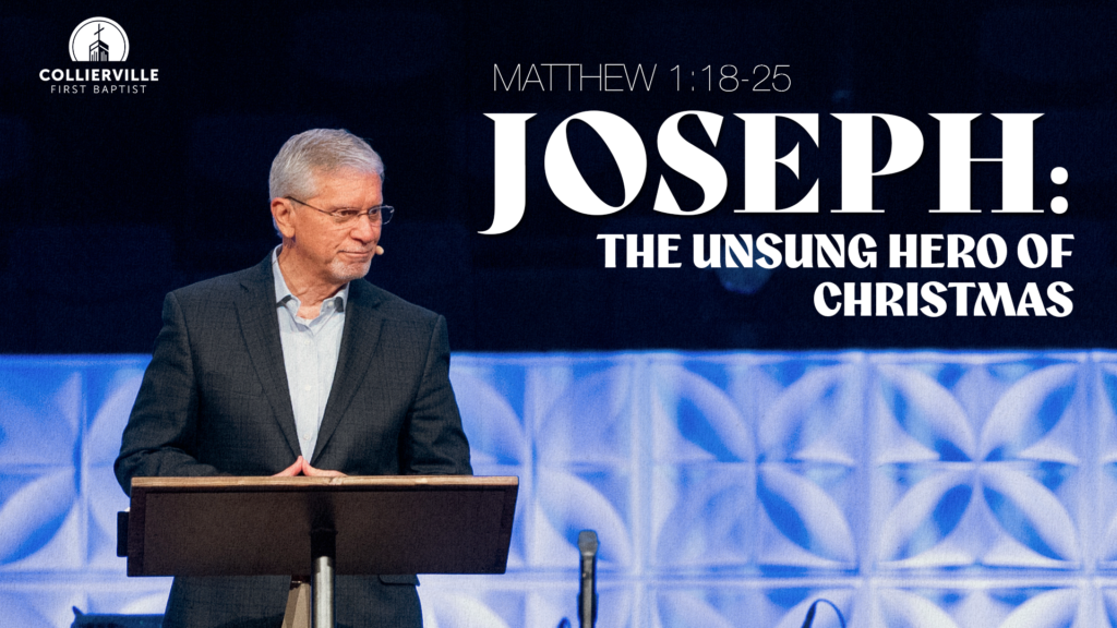 Joseph: The Unsung Hero of Christmas | Matthew 1:18-25