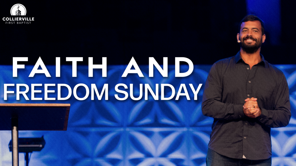 Faith & Freedom Sunday