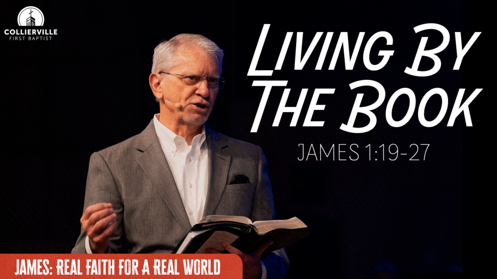 Living By The Book | James 1:19-27