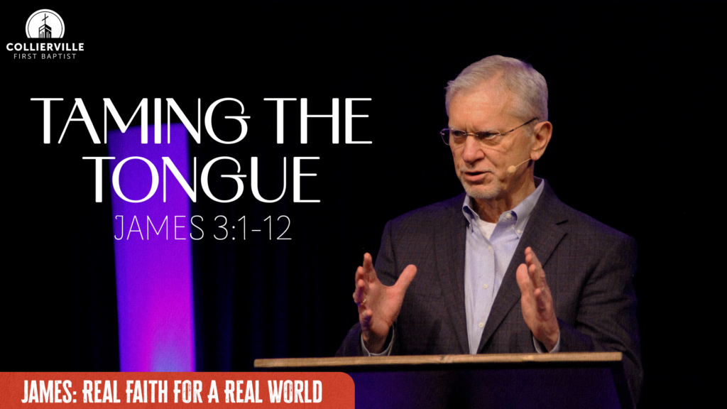 Taming The Tongue | James 3:1-12